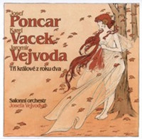 CDPoncar Josef/Vacek/Vejvoda / T�i kr�lov� z roku dva
