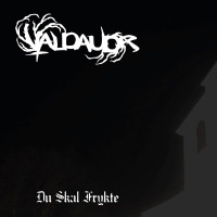 CDValdaudr / Du Skal Frykte