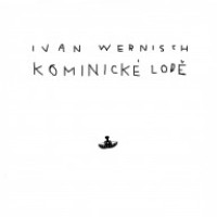 CDWernisch Ivan / Kominick� lod�