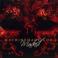 CDMachinemade God / Masked