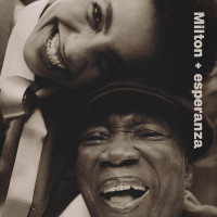 CDNascimento Milton/Esperanza Spalding / Milton+Esperanza