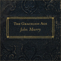 2CDJohn Murry / Graceless Age / 2CD