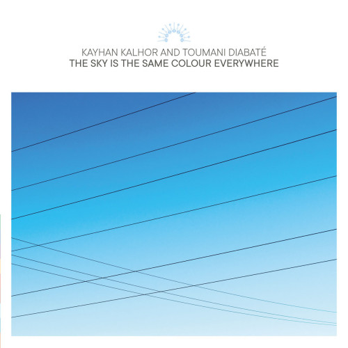 2LP / Kalhor Kayhan,T.Diabate / Sky is the Same Colour Everyw. / Vinyl