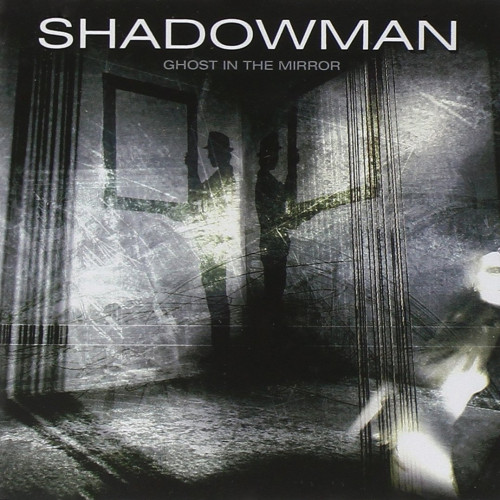 CD / Shadowman / Ghost In the Mirror