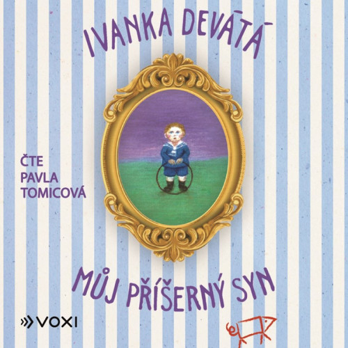 CD / Dev�t� Ivanka / M�j p��ern� syn / Tomicov� Pavla / MP3