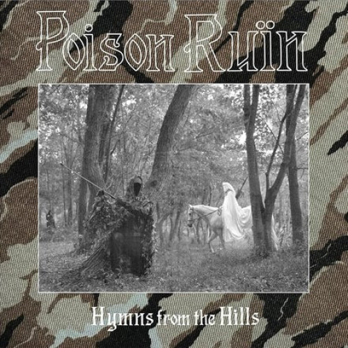 CD / Poison Ruin / Hymns From The Hills