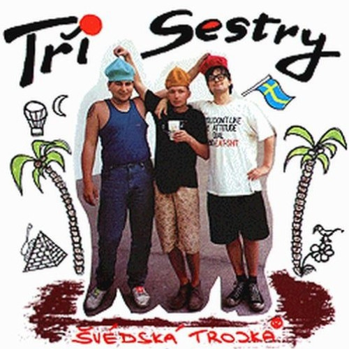 LP / T�i sestry / �v�dsk� trojka / Vinyl