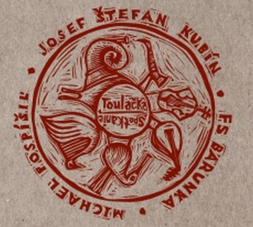 CD / Kub�n Josef �tefan / Toula�ka / FS Barunka / Posp�il Michael / Digi