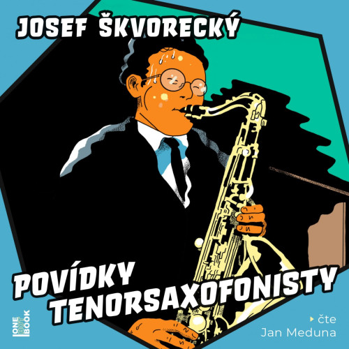 CD / �kvoreck� Josef / Pov�dky tenorsaxofonisty / Meduna Jan / MP3