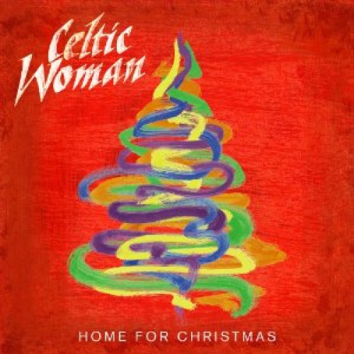 CD / Celtic Woman / Home For Christmas