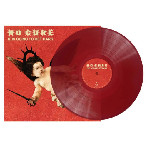 LP / No Cure / It Is Going To Get Dark / Transparent Red / Vinyl