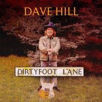 CDHill Dave / Dirty Foot Lane