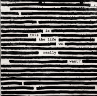 CDWaters Roger / Is This The Life We Really Want? / Digisleeve