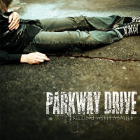 CDParkway Drive / Killing With A Smile
