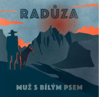 2CDRad�za / Mu� s b�l�m psem / 2CD