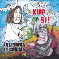 CDDilemma In Cinema / Kup si!