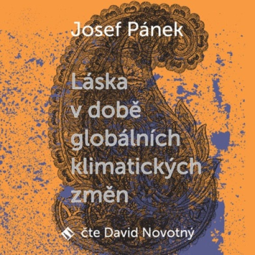 CD / P�nek Josef / L�ska v dob� glob�ln�ch klimatick�ch zm�n / Mp3