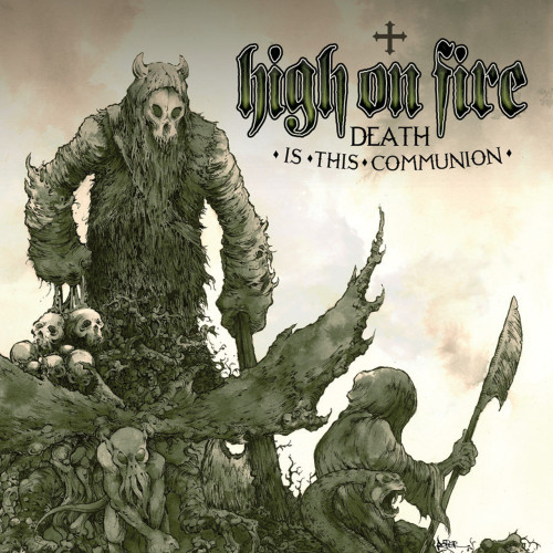 2LP / High On Fire / Death Is This Communion / Coloured / Vinyl / 2LP