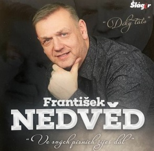 CD / Nedv�d Franti�ek ml. / Ve sv�ch p�sn�ch �ije� d�l