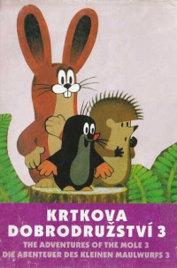 DVDFILM / Krtkova dobrodru�stv� 3