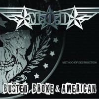 CDM.O.D. / Busted Broke & American
