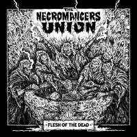CDNecromancers Union / Flesh Of The Dead / Digipack