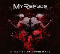 CDMy Refuge / Matter Of Supremacy / Digipack