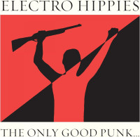 CDElectro Hippies / Only Good Punk... is a Dead One