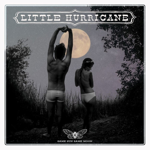 CD / Little Hurricane / Same Sun Same Moon / Digipack