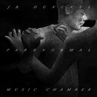 CDDunckel Jb / Paranormal Music Chamber