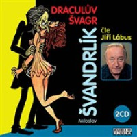 2CD�vandrl�k Miloslav / Dracul�v �vagr / L�bus J. / 2CD