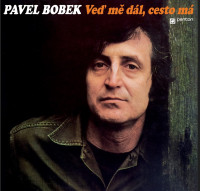 LPBobek Pavel / Ve� m� d�l,cesto m� / Vinyl