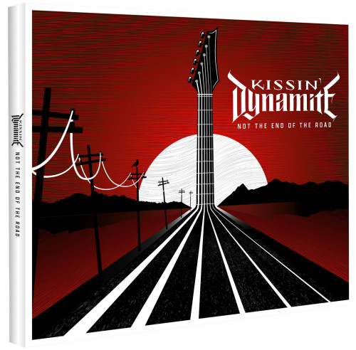 CD / Kissin Dynamite / Not The End Of The Road / Digipack