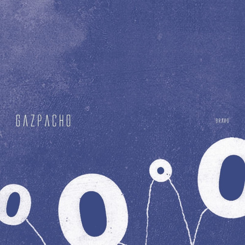 LP / Gazpacho / Bravo / Vinyl / 