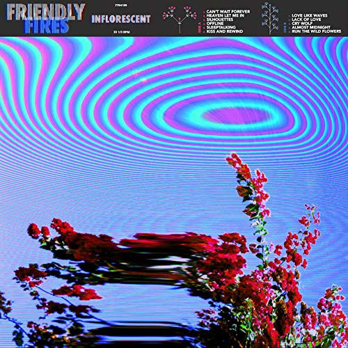 CD / Friendly Fires / Inflorescent