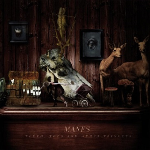 CD / Manes / Teeth,Toes And Other Trinkets