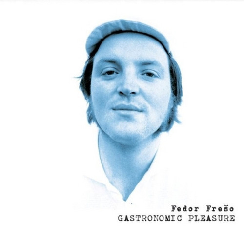 CD / Fre�o Fedor / Gastronomic Pleasure / Digisleeve