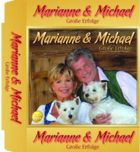 3CDMarianne & Michael / Grosse Erfolge
