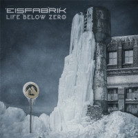 2CDEisfabrik / Life Below Zero / Digipack / 2CD