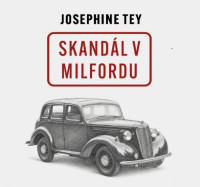 CDTey Josephine / Skand�l v Milfordu / Kalo� David / MP3