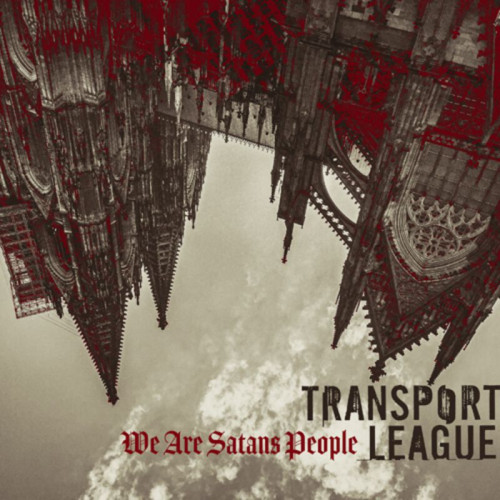 LP / Transport League / We Are Satans People / Coloured / Vinyl