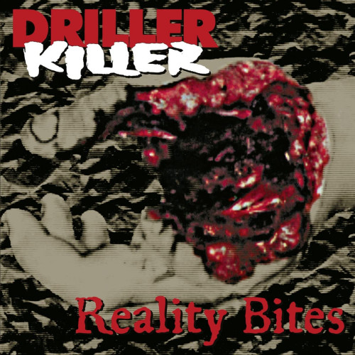 CD / Driller Killer / Reality Bites / Reedice 2021