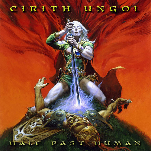 CD / Cirith Ungol / Half Past Human / Digipack