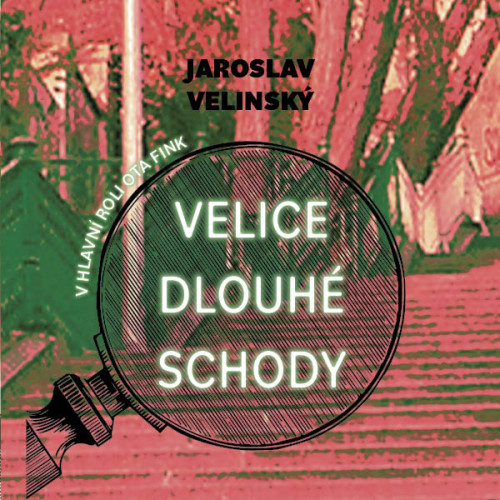CD / Velinsk� Jaroslav / Velice dlouh� schody / Hru�ka L. / MP3