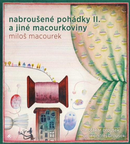 CD / Macourek Milo� / Nabrou�en� poh�dky a jin� macourkoviny II / Mp3