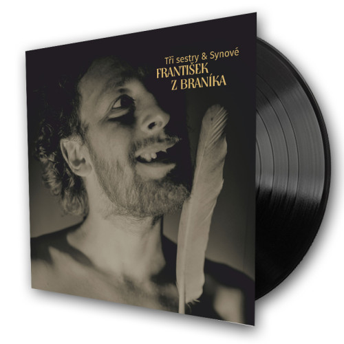 2LP / T�i sestry & Synov� / Franti�ek Z Bran�ka / Vinyl / 2LP