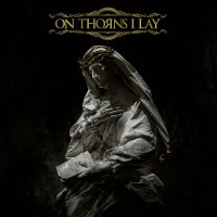 LPOn Thorns I Lay / On Thorns I Lay / Deluxe / Vinyl