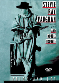 DVDVaughan Stevie Ray / Pride And Joy