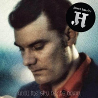 CDHarries James / Until The Sky Bends Down / Digipack