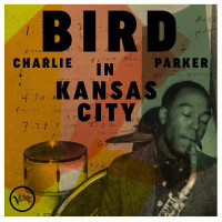 LPParker Charlie / Bird In Kansas City